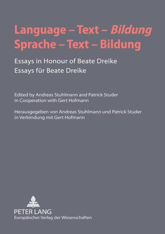 Language – Text – «Bildung»- Sprache – Text – Bildung