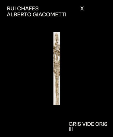 Rui Chafes X Alberto Giacometti