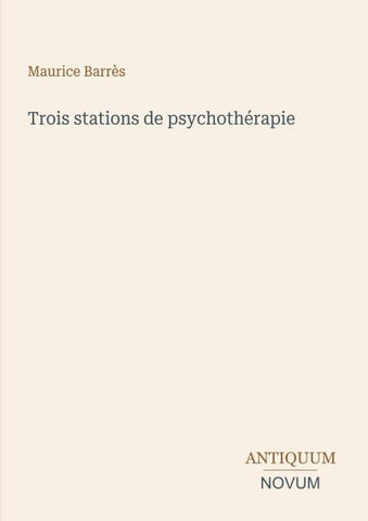 Trois stations de psychothérapie