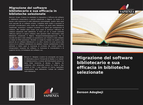 Migrazione del software bibliotecario e sua efficacia in biblioteche selezionate