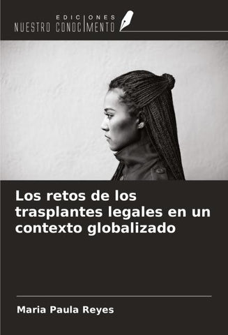 Los retos de los trasplantes legales en un contexto globalizado