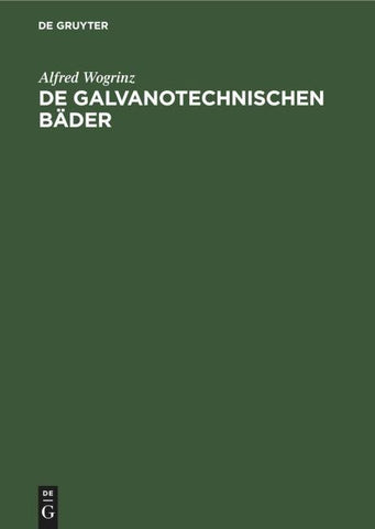 De galvanotechnischen Bäder