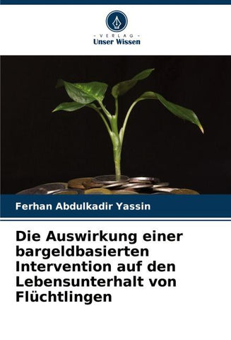 Die Auswirkung einer bargeldbasierten Intervention auf den Lebensunterhalt von Flüchtlingen