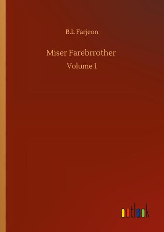 Miser Farebrrother