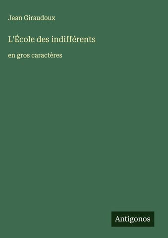 L'École des indifférents