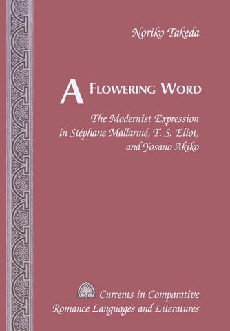 A Flowering Word