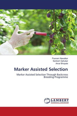 Marker Assisted Selection