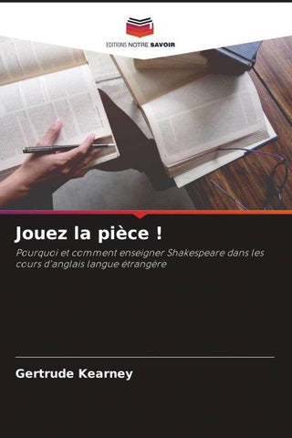 Jouez la pièce !