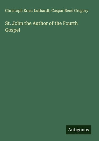 St. John the Author of the Fourth Gospel