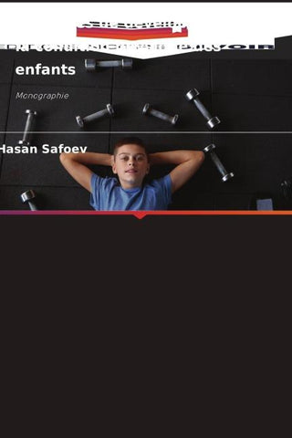Méthodes de développement de la condition physique des enfants