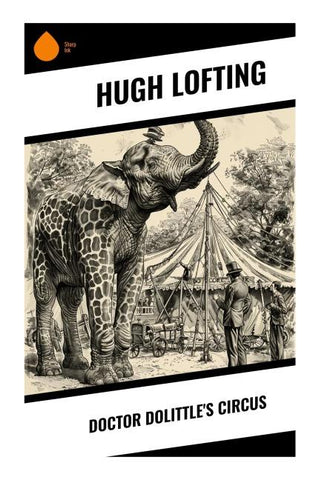 Doctor Dolittle's Circus