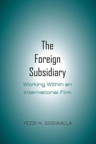 The Foreign Subsidiary