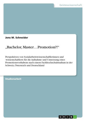 "Bachelor, Master...Promotion?!"