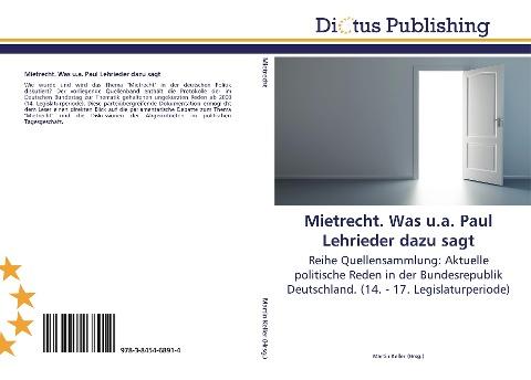 Mietrecht. Was u.a. Paul Lehrieder dazu sagt