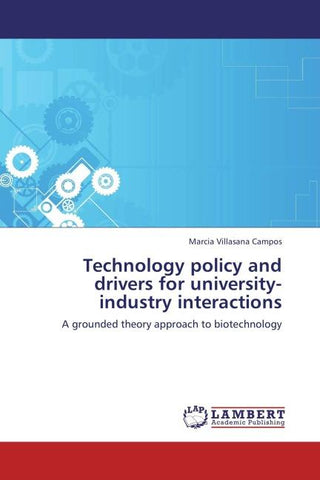 Technology policy and drivers for university-industry interactions
