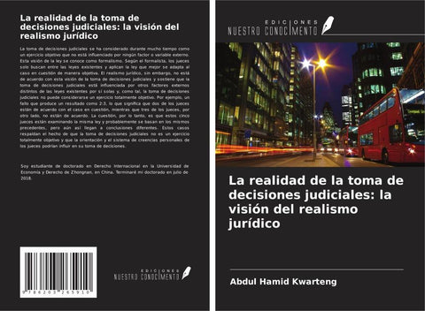 La realidad de la toma de decisiones judiciales: la visión del realismo jurídico