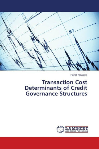 Transaction Cost Determinants of Credit Governance Structures