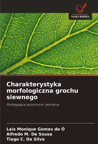 Charakterystyka morfologiczna grochu siewnego