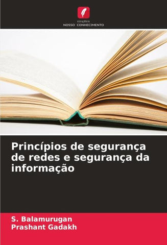 Princípios de segurança de redes e segurança da informação