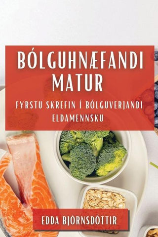 Bólguhnæfandi Matur