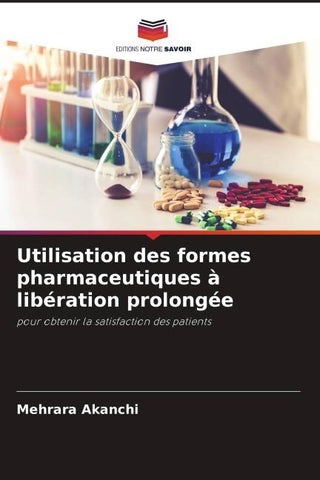 Utilisation des formes pharmaceutiques à libération prolongée