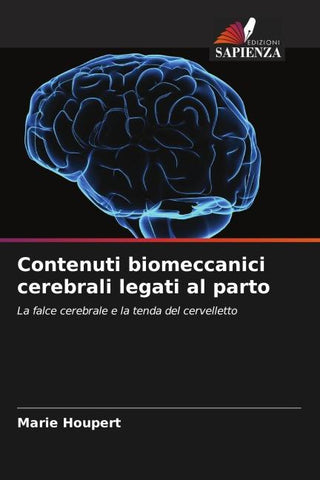 Contenuti biomeccanici cerebrali legati al parto
