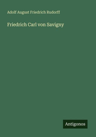 Friedrich Carl von Savigny