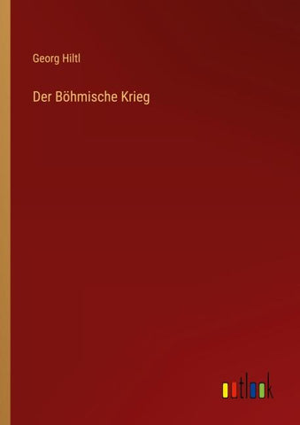 Der Böhmische Krieg
