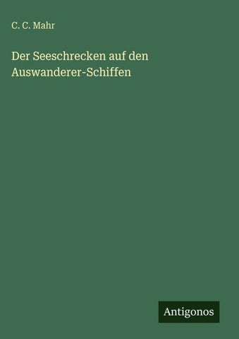 Der Seeschrecken auf den Auswanderer-Schiffen
