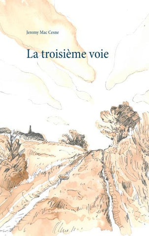 La troisième voie