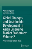 Global Changes and Sustainable Development in Asian Emerging Market Economies: Volume 2
