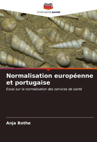 Normalisation européenne et portugaise