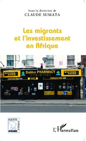 Les migrants et l'investissement en Afrique