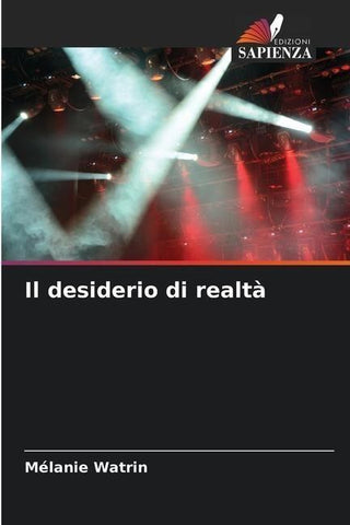 Il desiderio di realtà