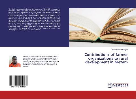 Contributions of farmer organizations to rural development in Mezam