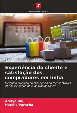 Experiência do cliente e satisfação dos compradores em linha