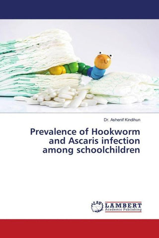 Prevalence of Hookworm and Ascaris infection among schoolchildren