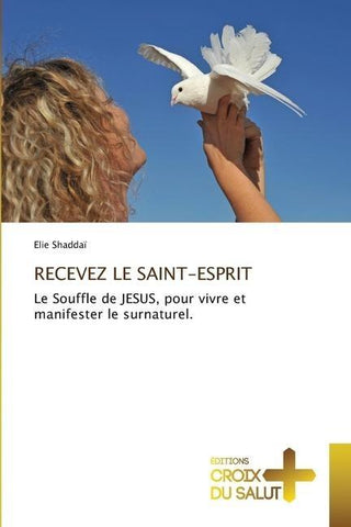 RECEVEZ LE SAINT-ESPRIT
