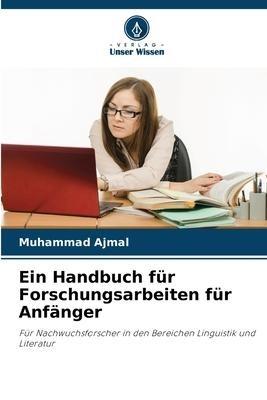 Ein Handbuch für Forschungsarbeiten für Anfänger