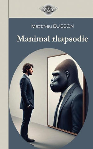 Manimal Rhapsodie