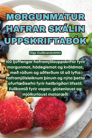 MORGUNMATUR HAFRAR SKÁLIN UPPSKRIFTABÓK