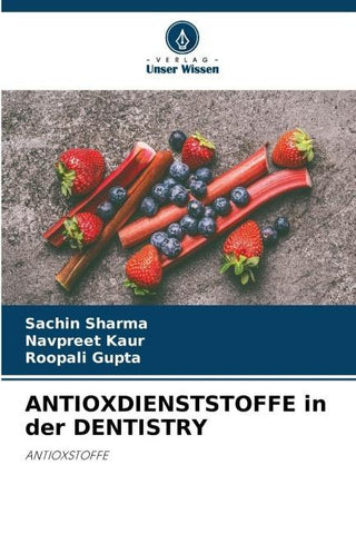 ANTIOXDIENSTSTOFFE in der DENTISTRY