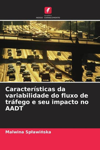 Características da variabilidade do fluxo de tráfego e seu impacto no AADT