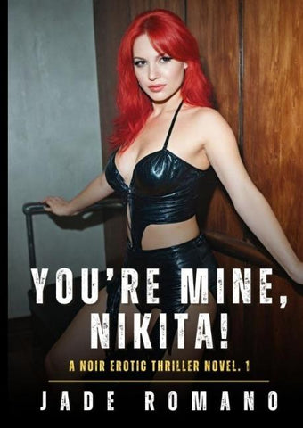 You're Mine, Nikita!