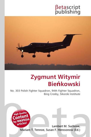 Zygmunt Witymir Bie¿kowski