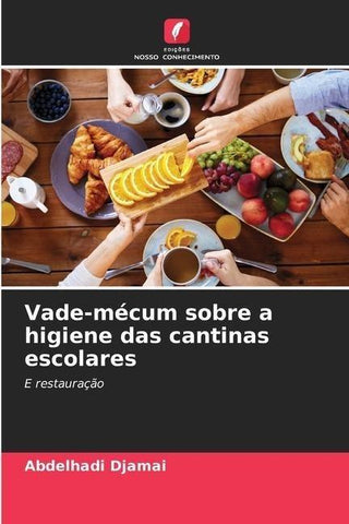 Vade-mécum sobre a higiene das cantinas escolares