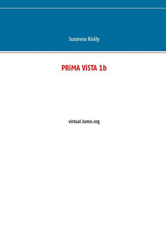 PRiMA ViSTA 1b