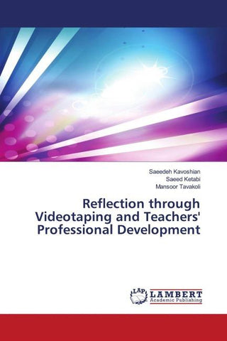 Reflection through Videotaping and Teachers' Professional Development