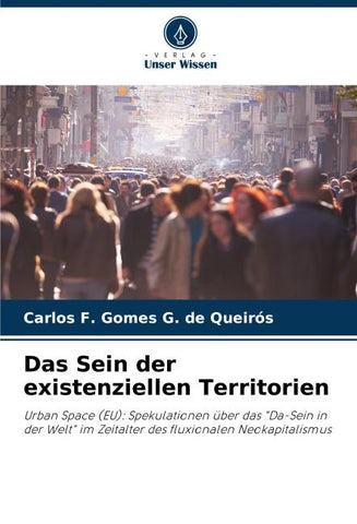 Das Sein der existenziellen Territorien