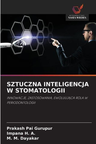 SZTUCZNA INTELIGENCJA W STOMATOLOGII